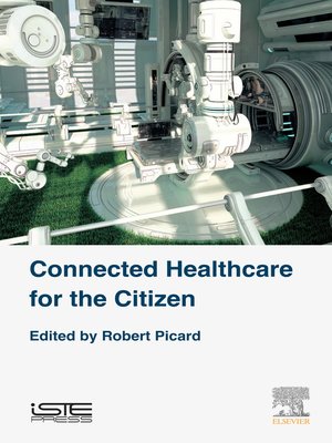 cover image of Connected Healthcare for the Citizen